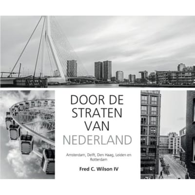 Door De Straten Van Nederland - Fred C. Wilson IV