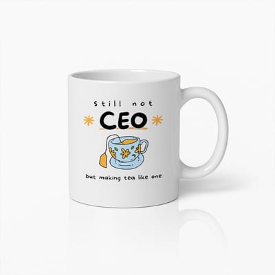 Still Not CEO Theemok 330ml – Grappige Koffiebeker voor Kantoorliefhebbers en Theedrinkers