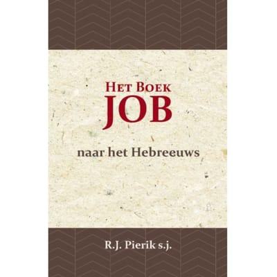 Het Boek Job - R.J. Pierik s.j.