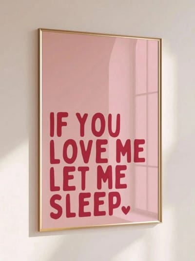 Canvas poster - Quote poster - Slaapkamerposter - If you love me let me sleep - Typografie wanddecoratie - Humor poster - 40x60 cm - Zonder lijst - Slaapkamer decoratie - Trendy