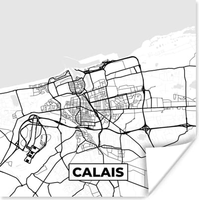 Poster Kaart - Calais - Stadskaart - Frankrijk - Plattegrond - Zwart wit - 100x100 cm XXL