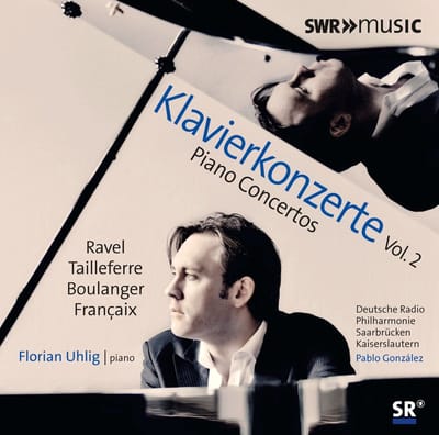 Florian Uhlig, Deutsche Radio Philharmonie Saarbrücken Kaiserslautern, Pablo González - French Piano Concertos (CD)