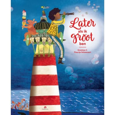 Later Als Ik Groot Ben - Floortje Schoevaart