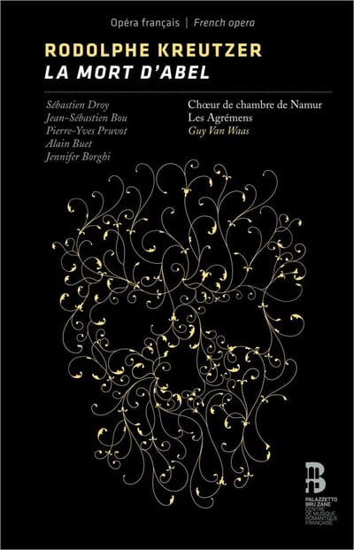 Choeur de Cahmbre de Namur, Les Agrémens, Guy Van Waas - Rodolphe Kreutzer: La Mort d'Abel (2 CD)