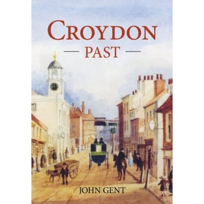 Croydon Past - John Gent