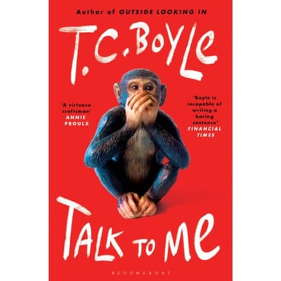 Talk To Me - T. C. Boyle