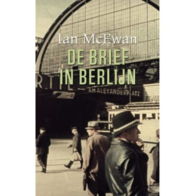 De Brief In Berlijn - Ian McEwan