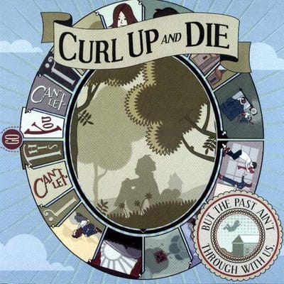 Curl Up And Die - But The Past Ain't Through With Us (CD)