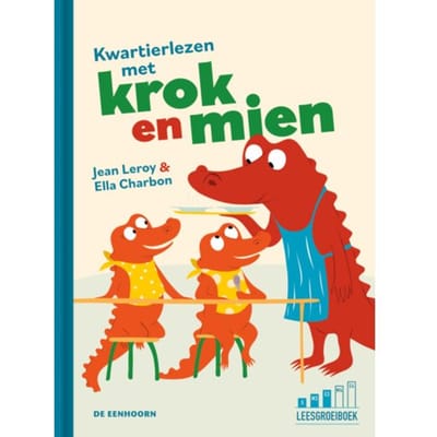 Kwartierlezen Met Krok En Mien - Jean Leroy
