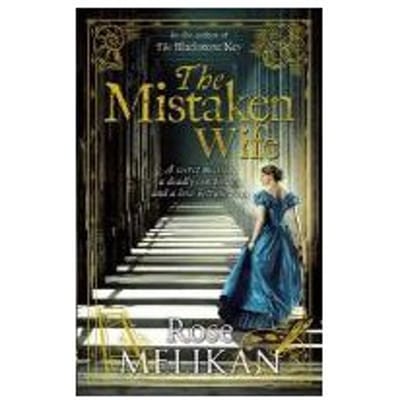 The Mistaken Wife - Rose Melikan