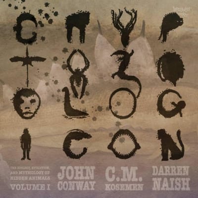 Cryptozoologicon: Volume I - John Conway