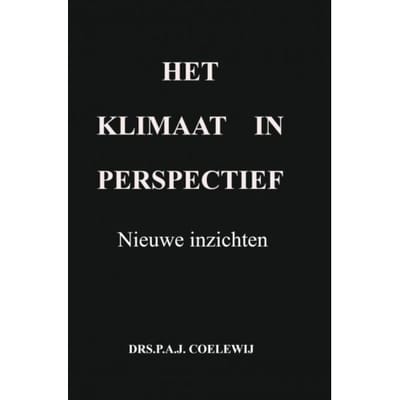 Het Klimaat In Perspectief - Drs.P.A.J. Coelewij