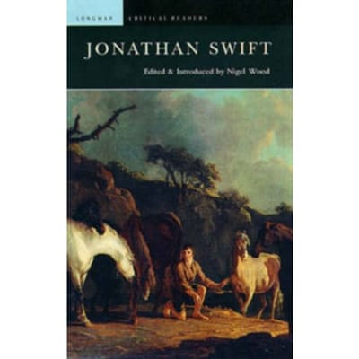 Jonathan Swift - Longman Critical Readers - Wood, Nigel