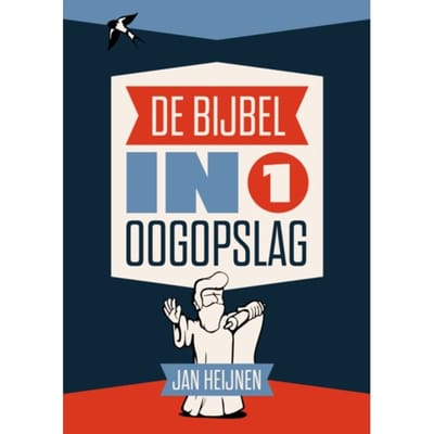 De Bijbel In 1 Oogopslag - Jan Heijnen