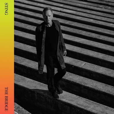 Sting - The Bridge (2 CD) (Deluxe Edition)