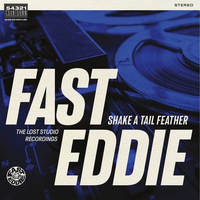 Fast Eddie - Shake A Tail Feather (LP)