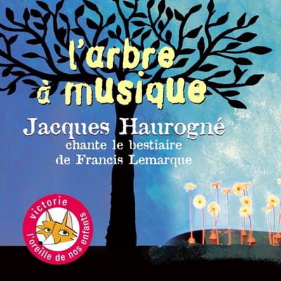 Jacques Haurogné - Larbre à Musique (CD)