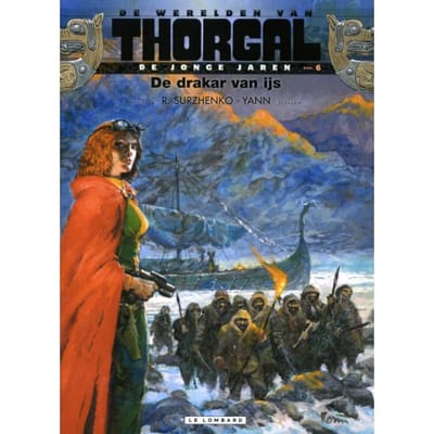 De Drakar Van Ijs - Thorgal, De Jonge Jaren Van - Yann