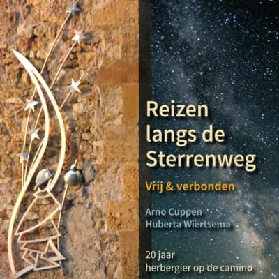 Reizen Langs De Sterrenweg - Arno Cuppen