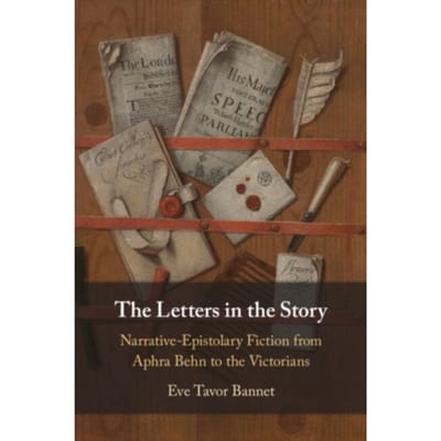 The Letters In The Story - Bannet, Eve Tavor (University of