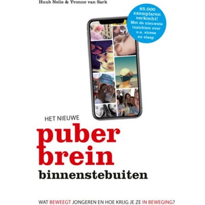 Het Nieuwe Puberbrein Binnenstebuiten - Huub Nelis