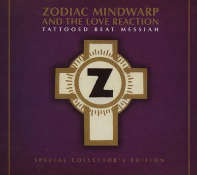 Zodiac Mindwarp - Tattooed Beat Messiah