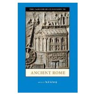 The Cambridge Companion To Ancient Rome - Paul (Vrije Universiteit Brussel
