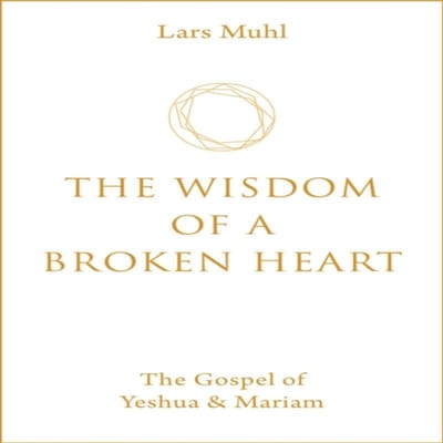 De Wijsheid van een Gebroken Hart door Lars Muhl Hardcover Boek 9781786785145