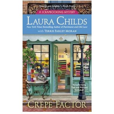 Crepe Factor - Laura Childs