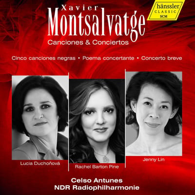 Lucia Duchonová, Rachel Barton Pine, Jenny Lin, NDR Radiophilharmonie, Celso Antunes - Montsalvatge: Canciones & Conciertos (CD)