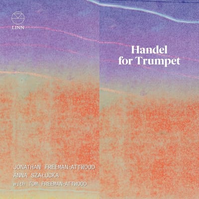 Jonathan Freeman-Attwood & Anna Szalucka - Handel For Trumpet (CD)