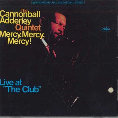 CD CANNONBALL ADDERLEY - Mercy Mercy Mercy CDP724382991526 Capitol Jazz 1995 VS Jazz Gebruikt
