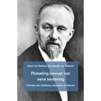 'Plotseling Bewust Van Eene Kentering' - Ad Chartas-Reeks - Koert van Bekkum