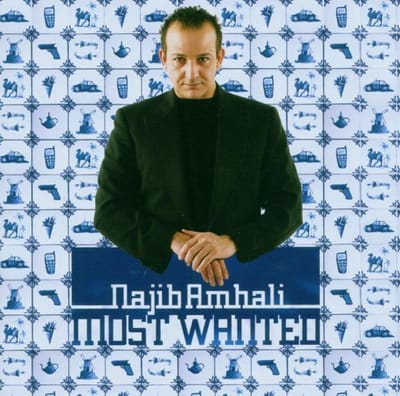 Najib Amhali - Most Wanted