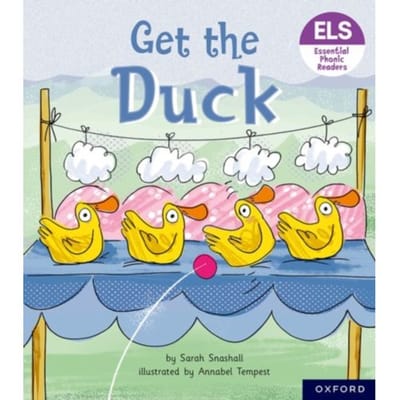 Essential Letters And Sounds: Essential Phonic Readers: Oxford Reading Level 1+: Get The Duck! - - Snashall, Sarah