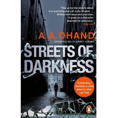 Streets Of Darkness - D.I. Harry Virdee - A. A. Dhand