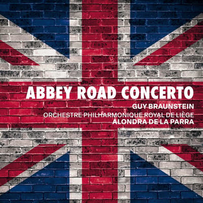 Guy Braunstein, Orchestre Philharmonique Royal De Liège - Abbey Road Concerto (CD)