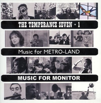 The Temperance Seven - Temperance Seven The + 1 Music For Metro Land / Music For Monitor