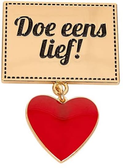 Harten badge/broche "Doe is lief!"