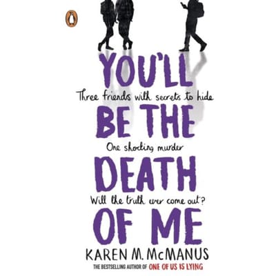 You'Ll Be The Death Of Me - Karen M. McManus
