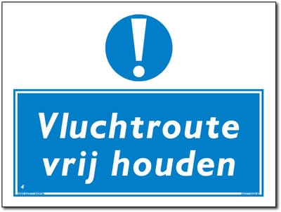 Vluchtroute vrijhouden bord - Forex - 30 x 40 cm - Weerbestendig