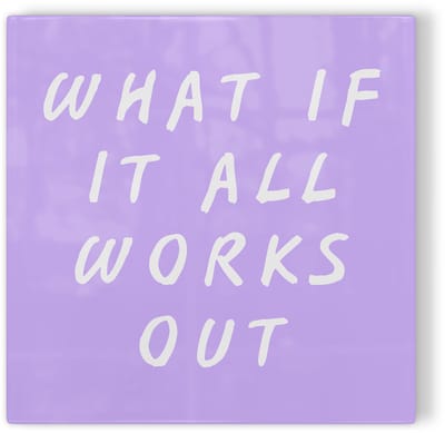 Tegeltje What if it all works out - paars wit - tegeltje inspiratie - tegeltje met tekst
