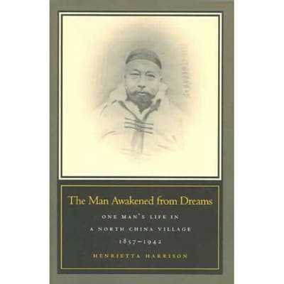The Man Awakened From Dreams - Henrietta Harrison