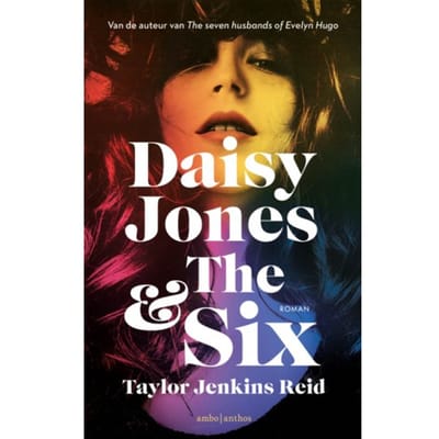 Daisy Jones & The Six - California Dream - Taylor Jenkins Reid