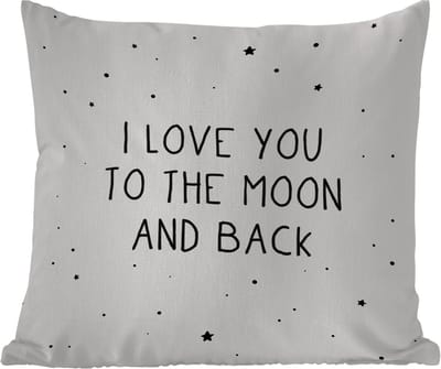 Tuinkussen - Quotes - I love you to the moon and back - Baby - Liefde - Spreuken - 40x40 cm - Weerbestendig