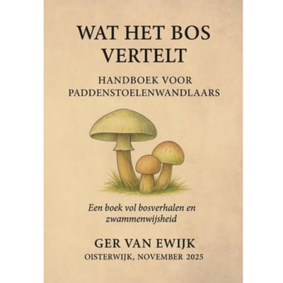 Wat Het Bos Vertelt - Ger van Ewijk