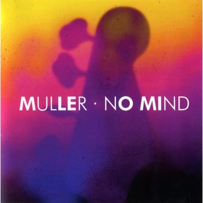 CD MULLER - No Mind MUCD1401 Mullennium 2014 Niet-Japanse Jazz Gebruikt pink