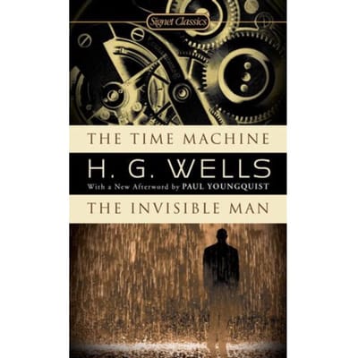 Time Machine, The/Invisible Man, The - H.G. Wells