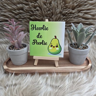 Spreuktegel - Heerlie de peerlie - grappig - wenstegel - cadeau voor vrienden - cadeau voor familie - gift - zomaar - bedankje – Trendy nu