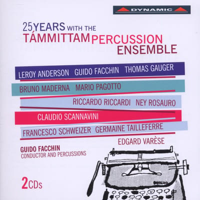 Tàmmittam Percussion Ensemble, Guido Facchin - 25 Years With The Támmittam Percussion Ensemble (2 CD)